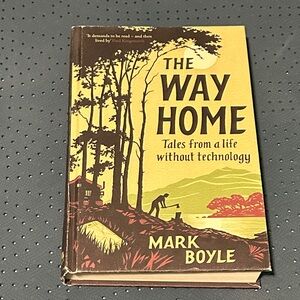 The Way Home by Mark Boyle - Brown and Yellow Hardcover